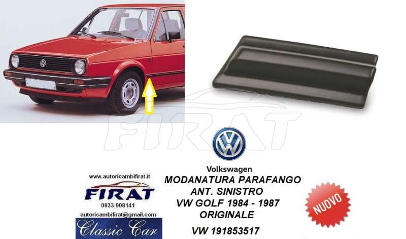 MODANATURA PARAFANGO VW GOLF 84-87 ANT.SX (191853517)